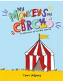 My Monkeys My Circus A Collection of Mindful Stories