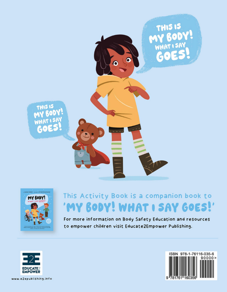 My Body! What I Say Goes!- Activity Book