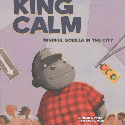 King Calm: Mindful Gorilla in the City