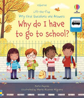 Lift-the-flap: Why do I have to go to school?