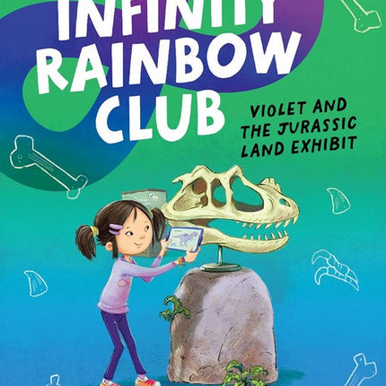 Violet and the Jurassic Land Exhibit: The Infinity Rainbow Club