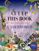 Cut Up This Book and Create Your Own Underworld