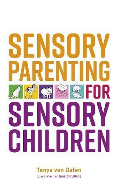 Sensory Parenting for Sensory Children
