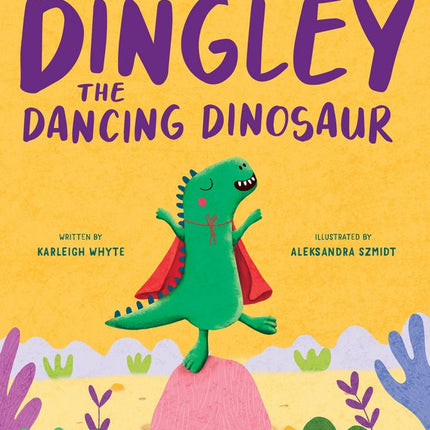Dingley the Dancing Dinosaur (PB)