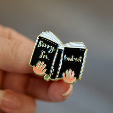 'Sorry I'm Booked' Pin