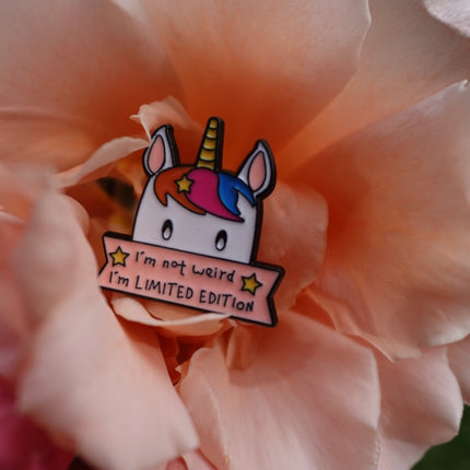 'I'm Not Weird I'm Limited Edition ' Pin