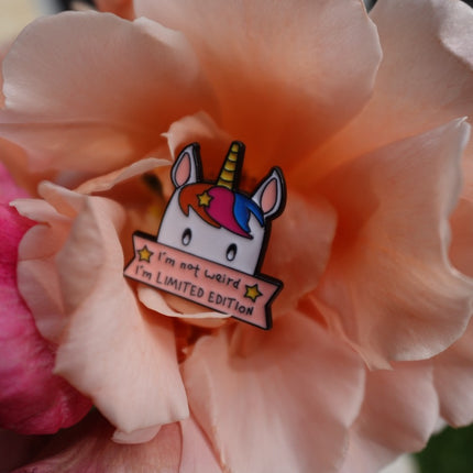 'I'm Not Weird I'm Limited Edition ' Pin