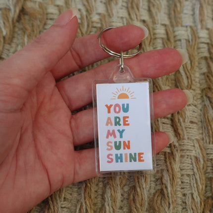 'You are my sunshine' Keyring