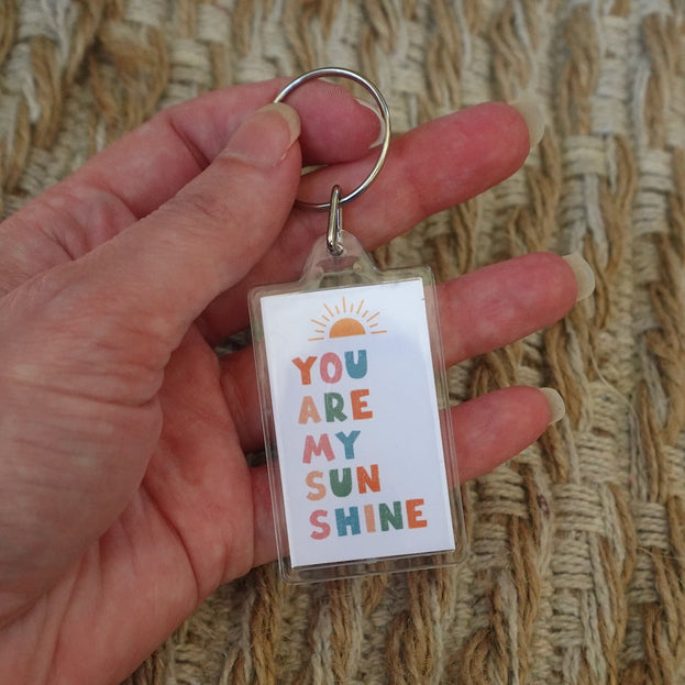 'You are my sunshine' Keyring