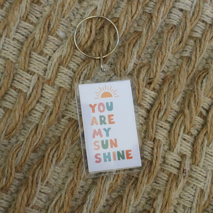 'You are my sunshine' Keyring