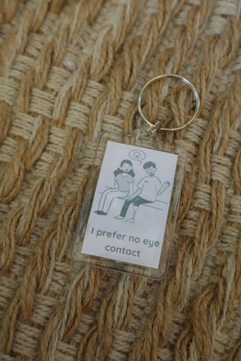 'I prefer no eye contact' Keyring