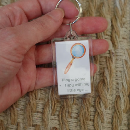 'Play a game- I spy with my little eye...' Keyring