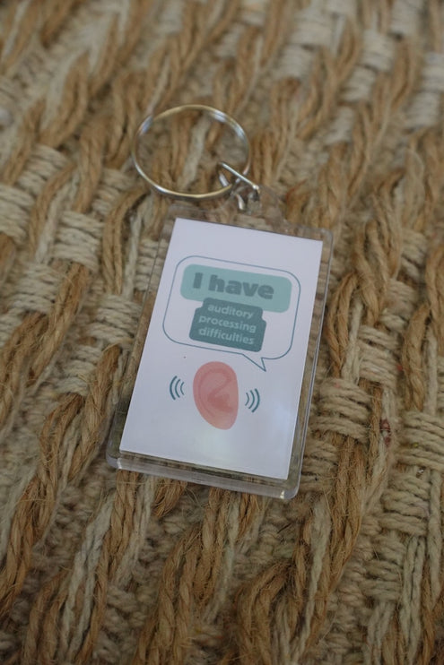 'I have auditory processing difficulties' Keyring