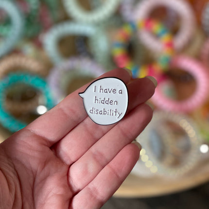 'I Have A Hidden Disability' Pin