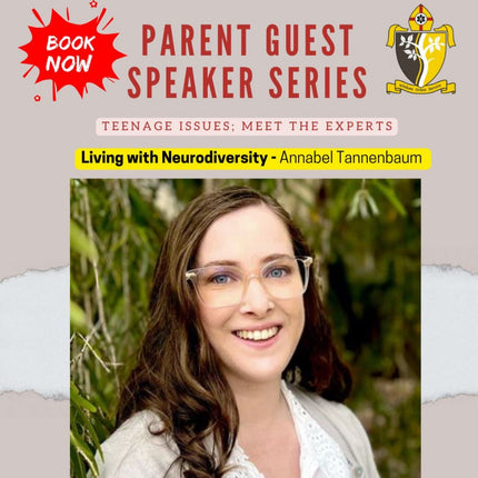 Promotional flyer for Parent Guest Speaker Series with a photo of Annabel Tannenbaum and event details.