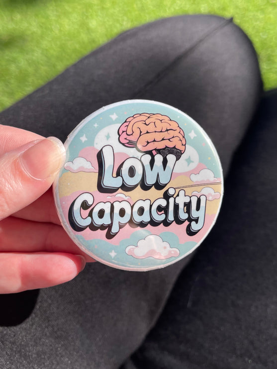 'Low capacity' Brain Button Badge