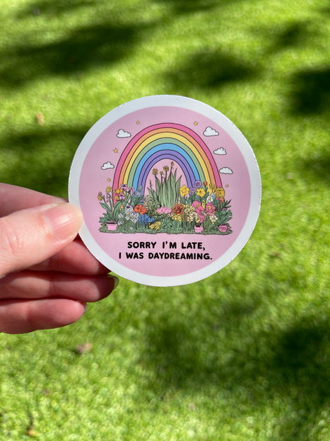 'Sorry I'm late, I was daydreaming' Sticker