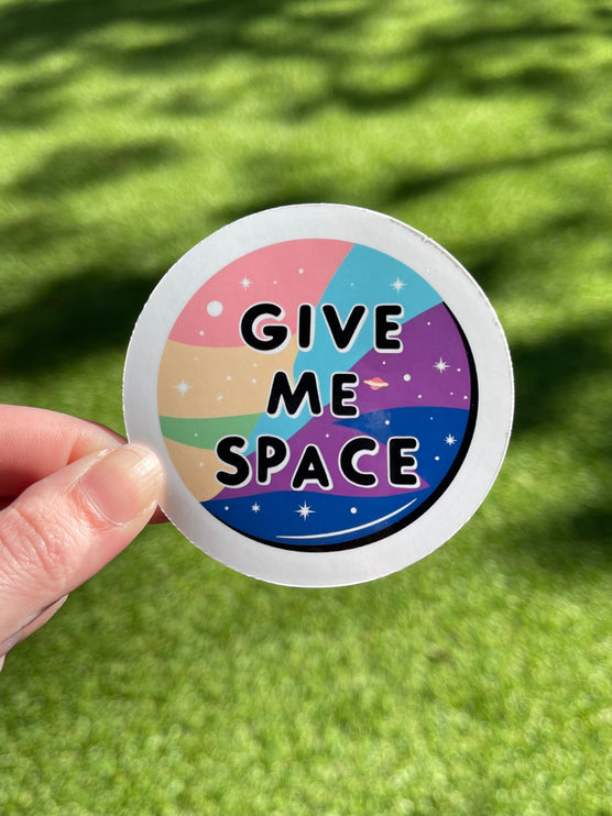 'Give Me Space' Sticker