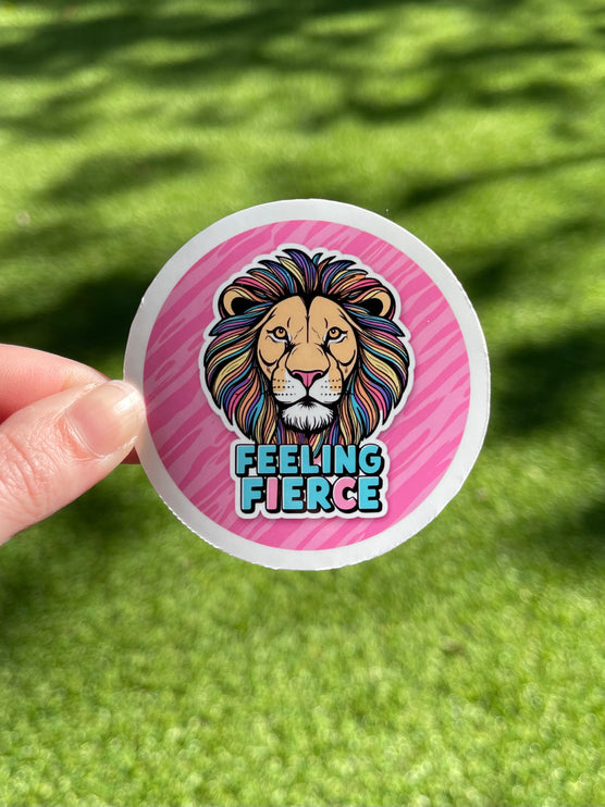 'Feeling Fierce' Sticker