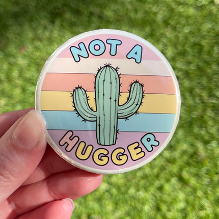 'Not a hugger' Cactus Button Badge