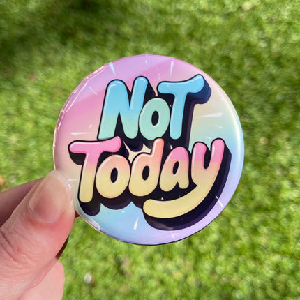 'Not today' Circle Button Badge