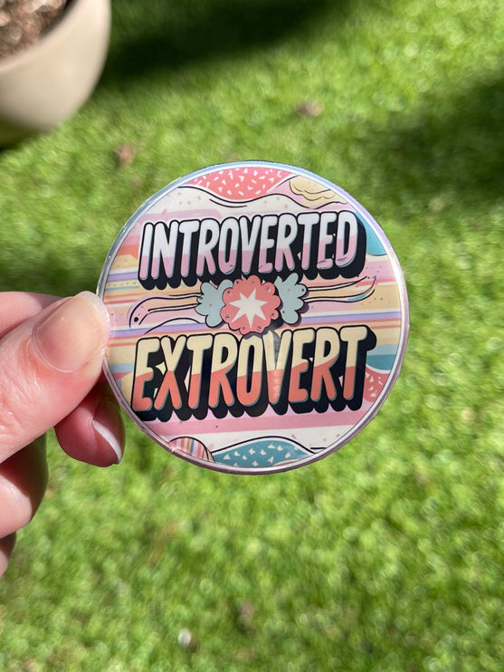 'Introverted Extrovert' Button Badge