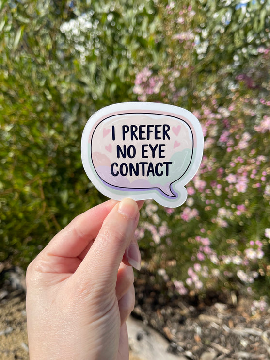 Speech Bubble 'I prefer no eye contact' Sticker