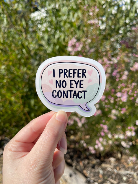 Speech Bubble 'I prefer no eye contact' Sticker
