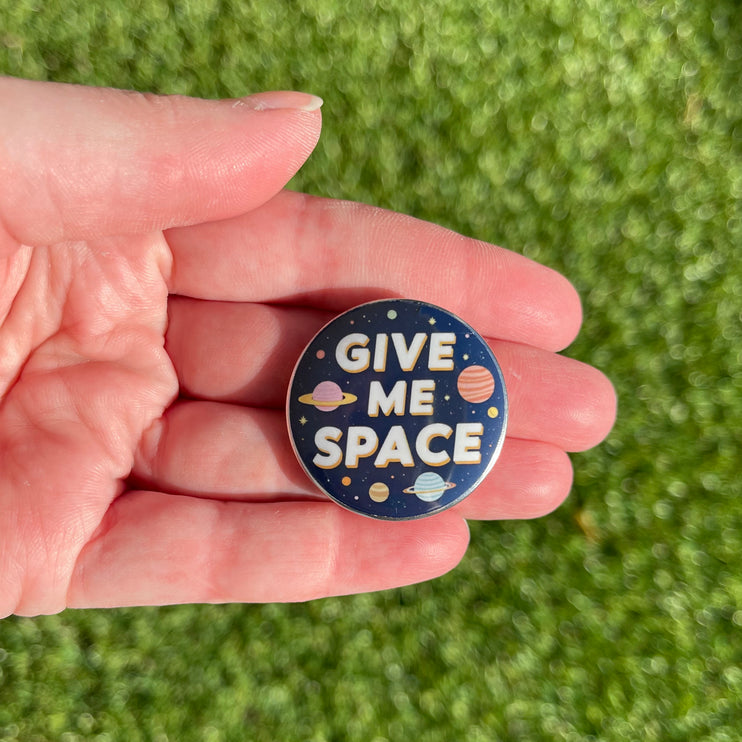 'Give Me Space' Button Badge