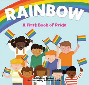 Rainbow A First Book of Pride