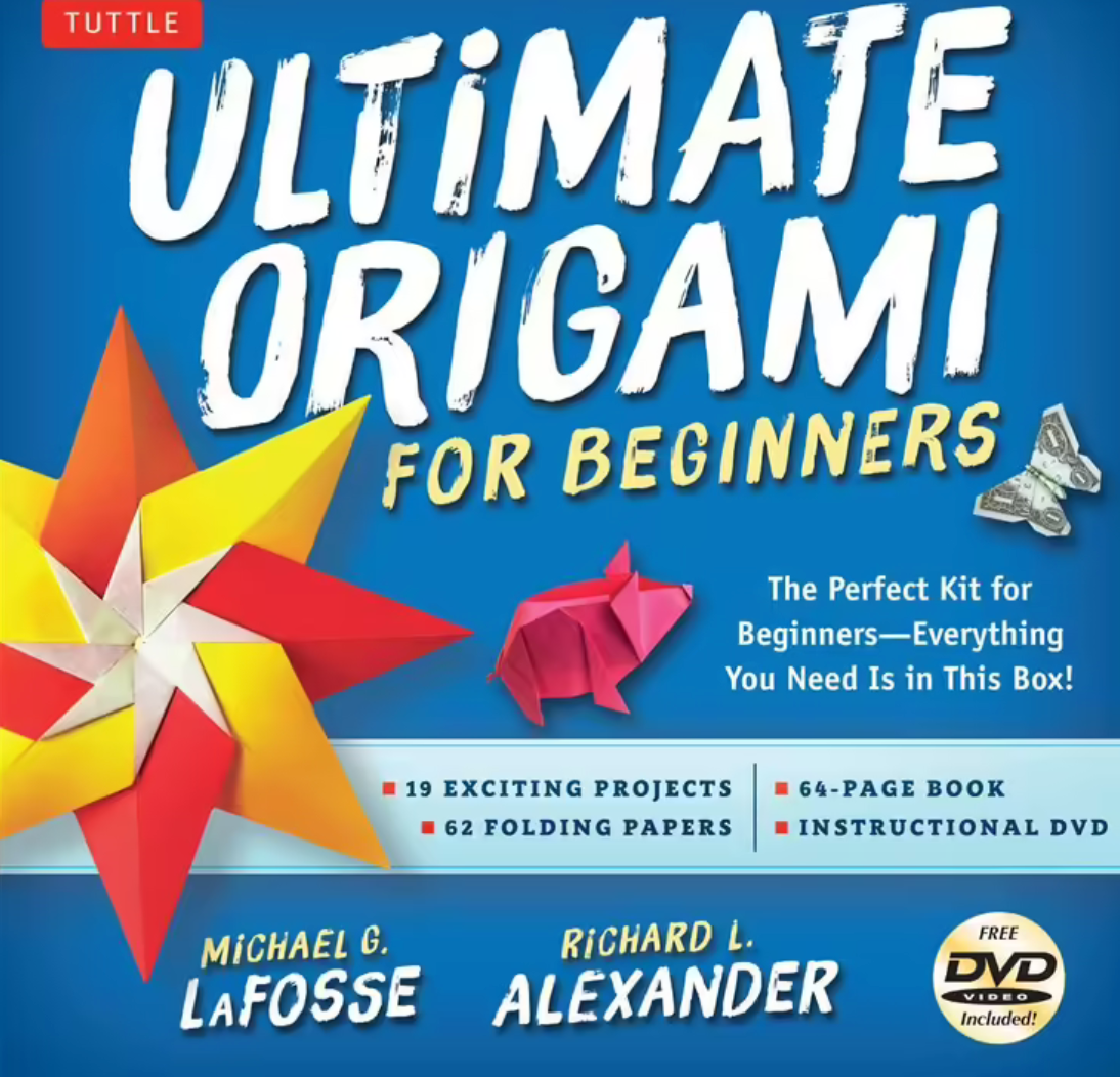 Ultimate Origami for Beginners Kit: The Perfect Introduction to Paper Folding