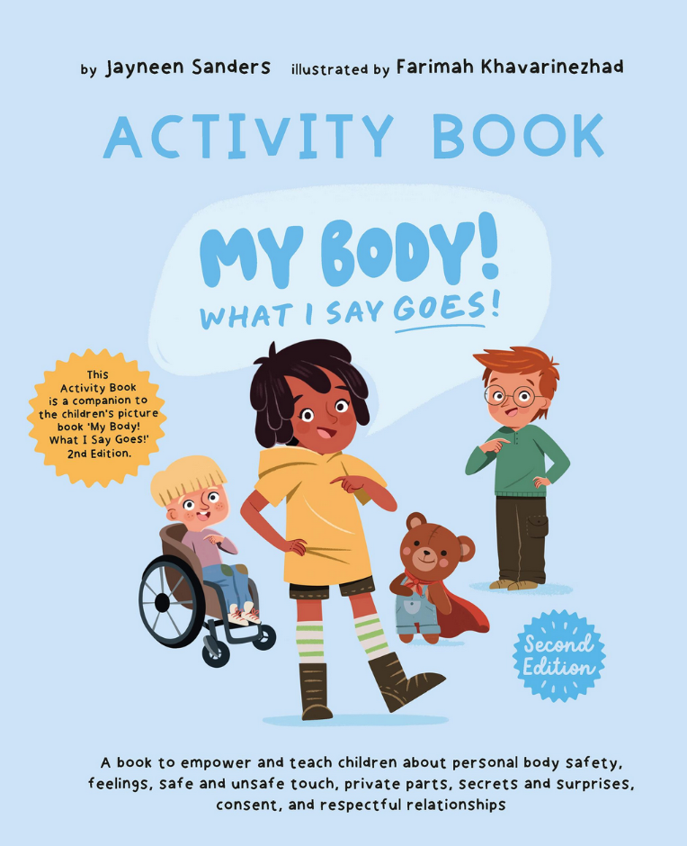 My Body! What I Say Goes!- Activity Book