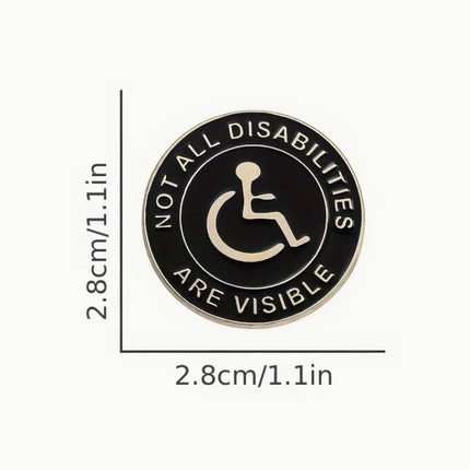'Not All Disabilities Are Visible' Pin