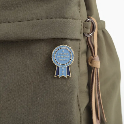 'I Talked To People Today' Pin