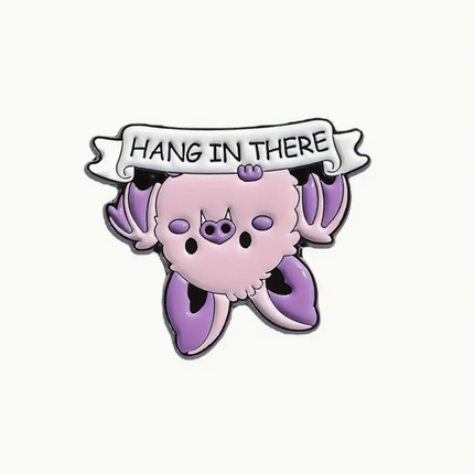 'Hang In There' Pin