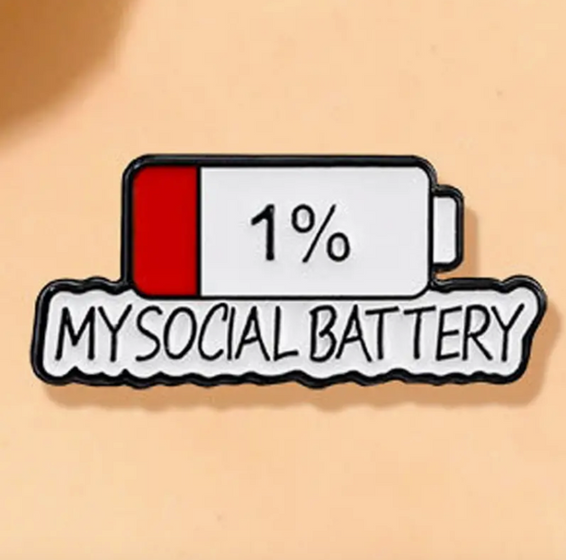 '1% My Social Battery' Pin