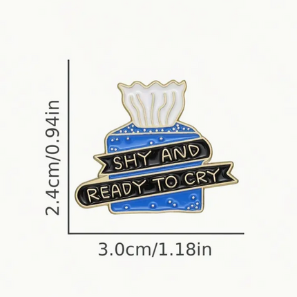 'Shy and Ready to Cry' Tissue Box Pin