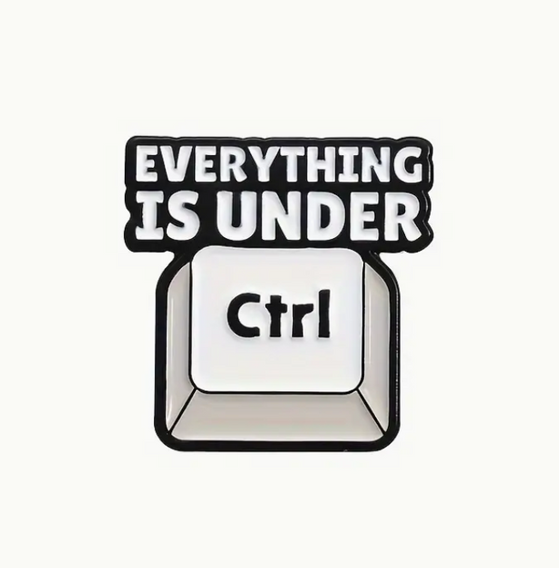 'Everything is under Ctrl'' Pin