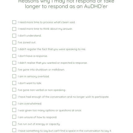 Reasons why I may not respond or take longer to respond as an AuDHD’er- Digital Download List