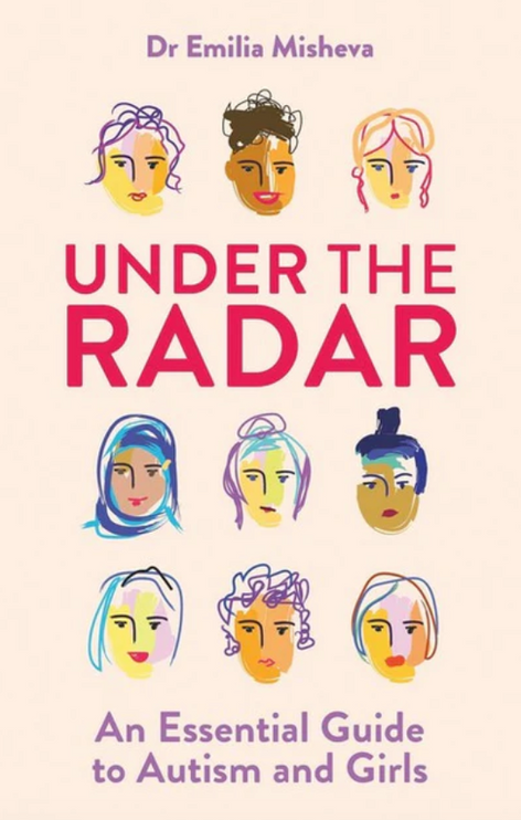 Under the Radar: An Essentail Guide to Autism and Girls