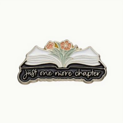 'Just one more chapter' Pin