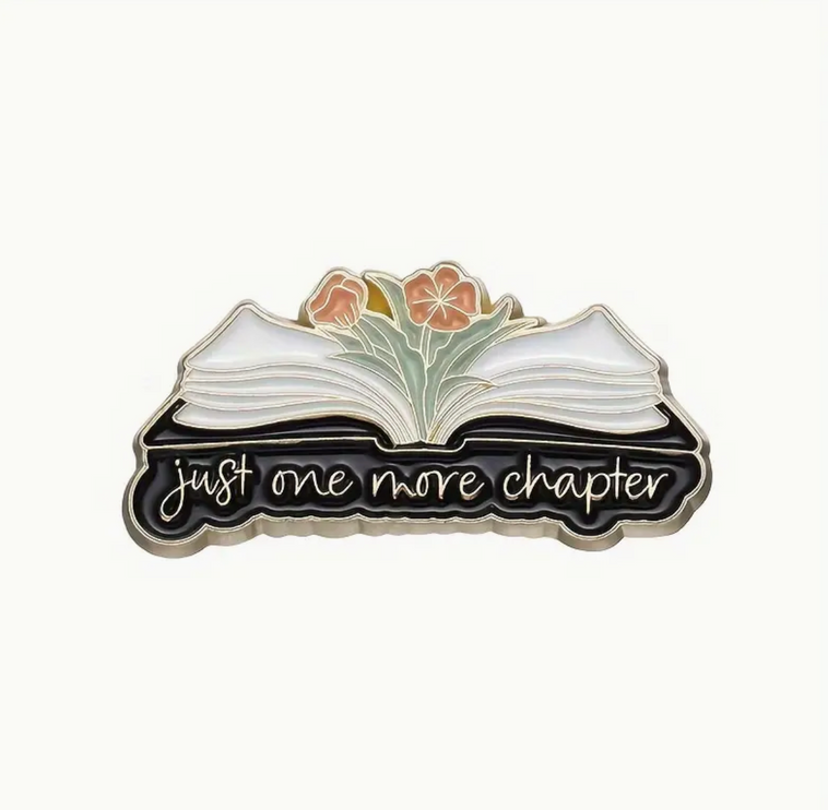 'Just one more chapter' Pin