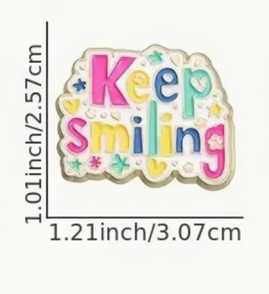 'Keep smiling' Pin