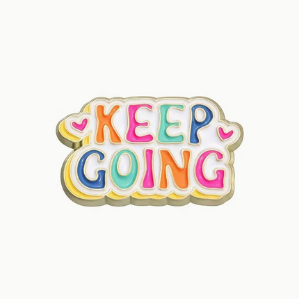 'Keep going' Pin