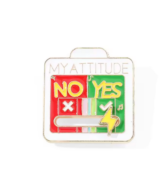 'My Attitude' YES NO Pin