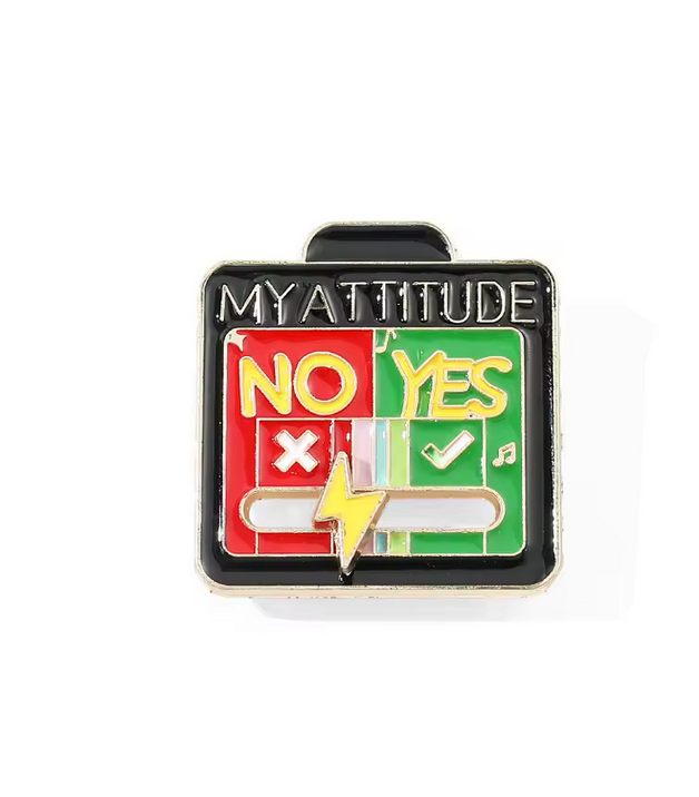 'My Attitude' YES NO Pin