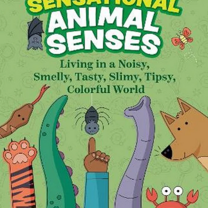 Sensational Animal Senses