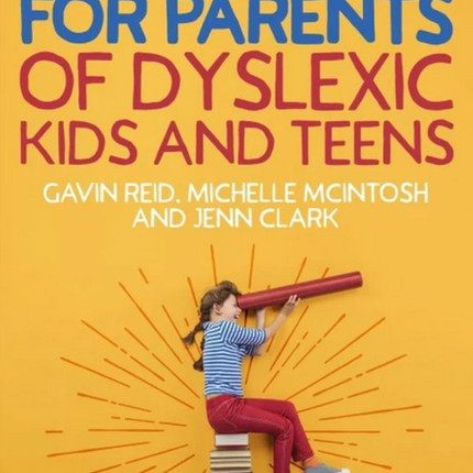 Practical Activities and Ideas for Parents of Dyslexic Kids and Teens