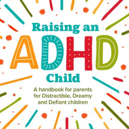 Raising an ADHD Child