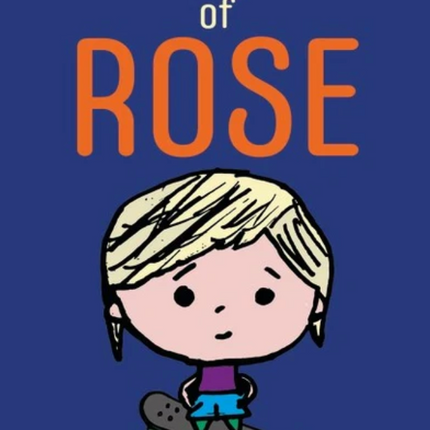 The Secret Life of Rose